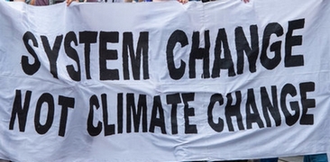 System change not climate change!